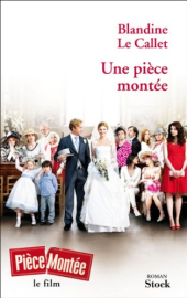 Une pièce montée (La Bleue)